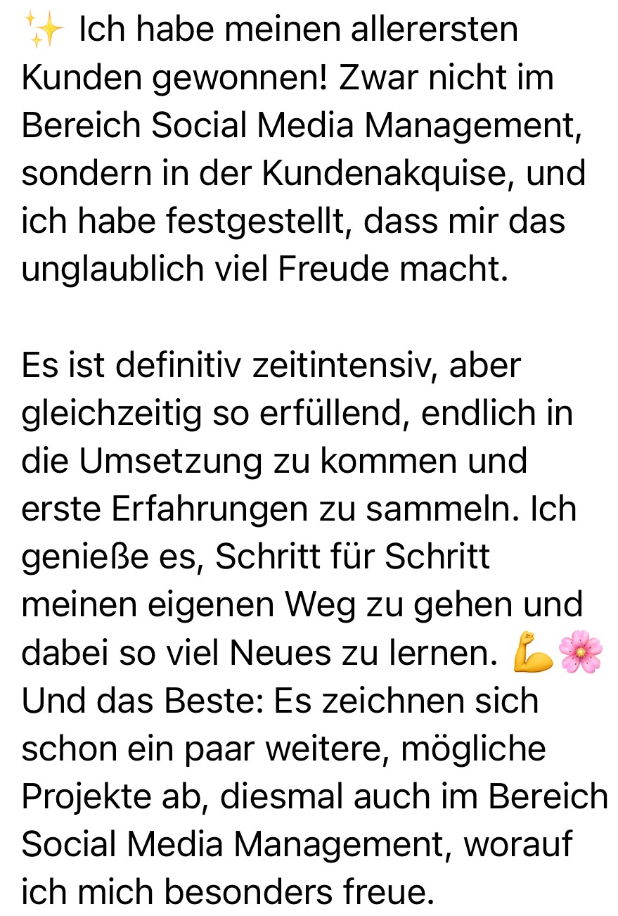 Nachricht einer Teilnehmerin über ihre ersten Kunden und weitere Projekte